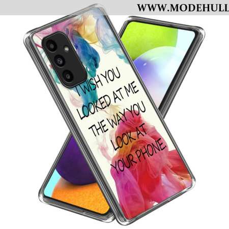 Hülle Für Samsung Galaxy A15 Ich Wünschte Du Würdest Mich Ansehen
